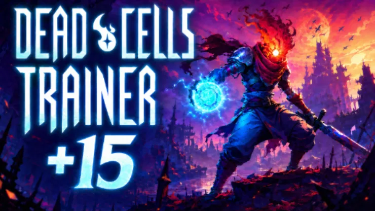 Dead Cells: Trainer +15 banner shows a blue-armored character charging forward with a glowing energy orb, set against a fiery, apocalyptic castle skyline with smoke and flames in the background; the title “DEAD CELLS” appears in large stylized white letters at top left, “TRAINER” below it, and “+15” in bright cyan, creating an intense, action-focused promotional mood